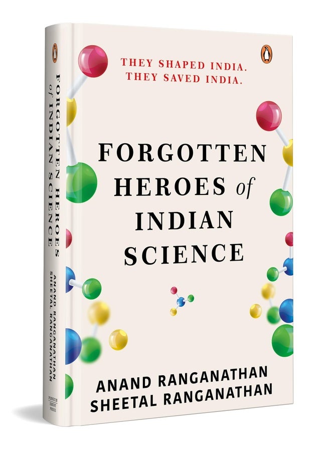 Forgotten Heroes of Indian Science